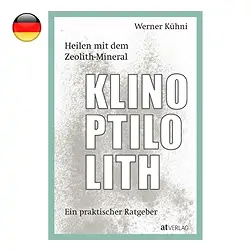 162408 Kühni, Werner: "Guarigione con il minerale zeolite clinoptilolite". | Marco Schreier