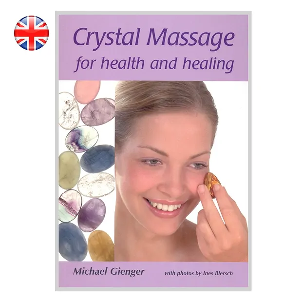 Gienger, Michael: Crystals Massage for Health and Healing (englisch) | Marco Schreier