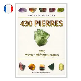 Gienger, Michael : "430 pierres aux vertus thérapeutiques" (français) | Marco Schreier