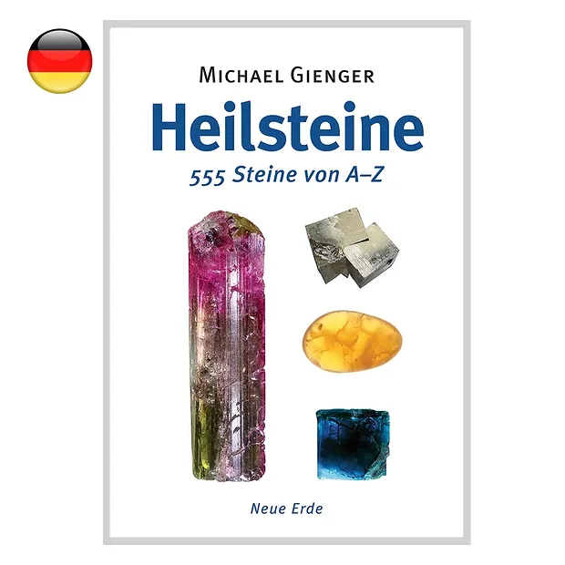 Gienger, Michael: "Healing stones - 555 stones from A-Z" | Marco Schreier