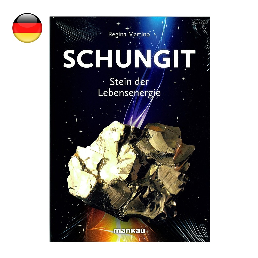 Martino, Regina:  "Schungit - Stein der Lebensenergie" | Marco Schreier