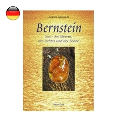 160286 Ilgevicienè, Audronè: "Bernstein - Stein des Meeres, des Lichtes und der Sonne" | Marco Schreier