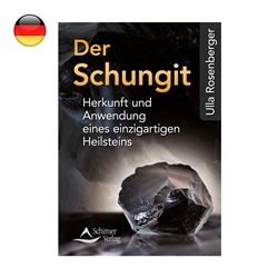 161522 Rosenberger, Ulla: "The Shungite" (German) | wholesaler gems & healing stones