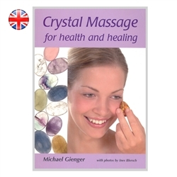 162603 Gienger, Michael : Crystals Massage for Health and Healing (en anglais) | Marco Schreier