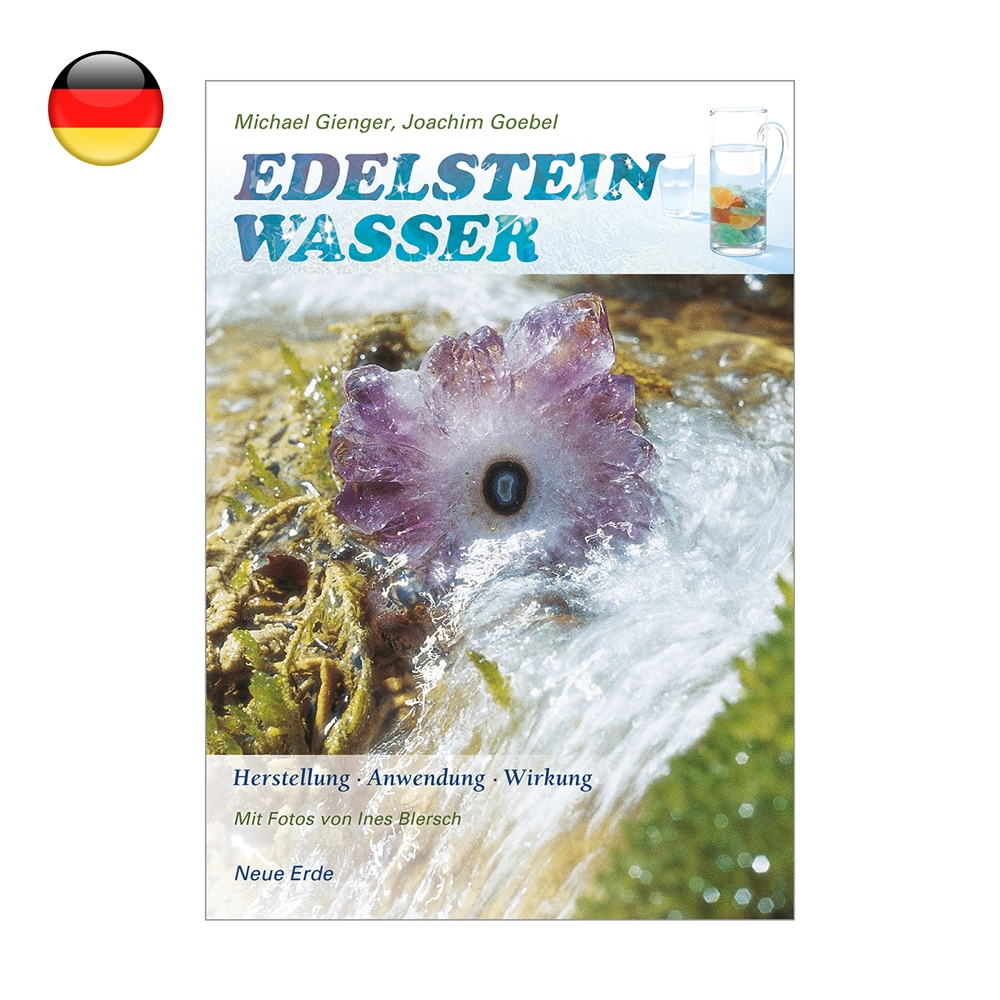 Gienger, Michael & Goebel, Joachim:  "Edelsteinwasser"